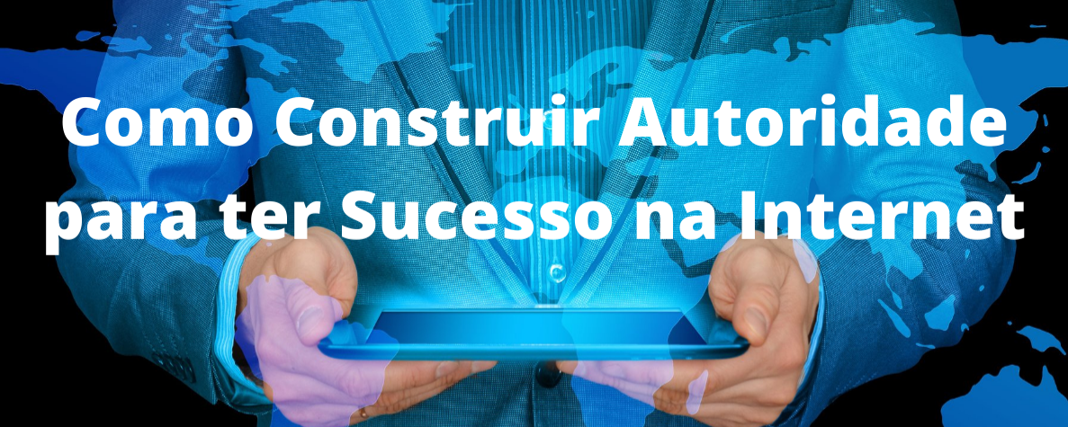 HR-Como Construir Autoridade Construir Autoridade para o Sucesso Online, pode ser o grande diferencial para dar maior visibilidade e alavancar o seu negócio na internet.