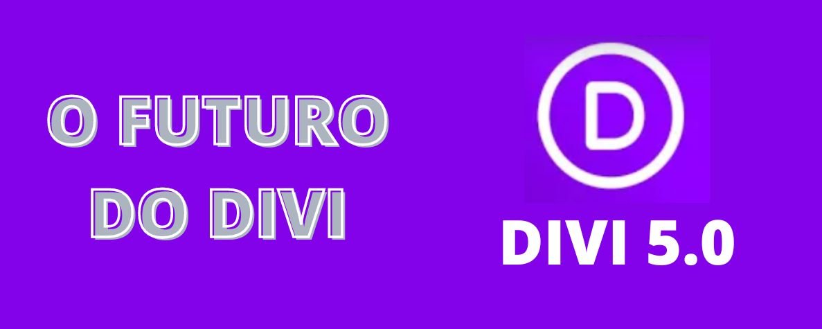 O FUTURO DO DIVI Lançamento do DIVI 5.0